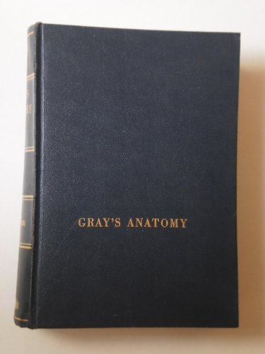 Grays Anatomy 28TH Edition [Hardcover] Gray, Henry