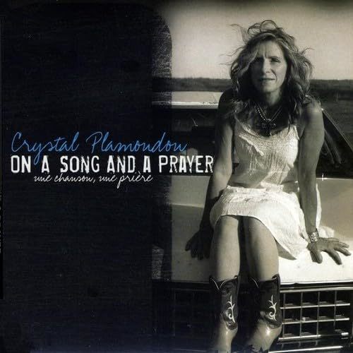 On a Song and a Prayer [Audio CD] Crystal Plamondon and Daryl J. Simpson