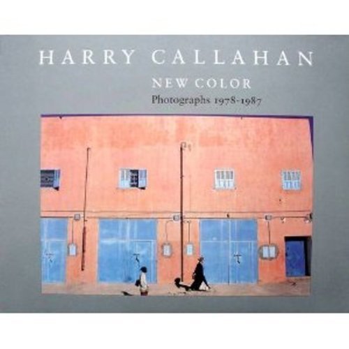 Harry Callahan: New Color Photographs, 1978- 1987. [Hardcover] DAVIS, Keith F.
