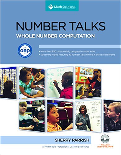 Number Talks Common Core Edition, Grades K-5: Helping Children Build Mental Math