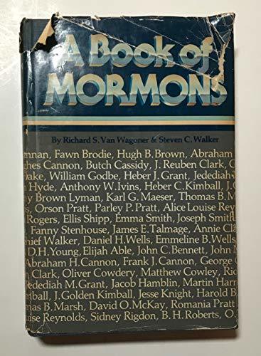 A Book of Mormons Van Wagoner, Richard S. and Walker, Steven C.