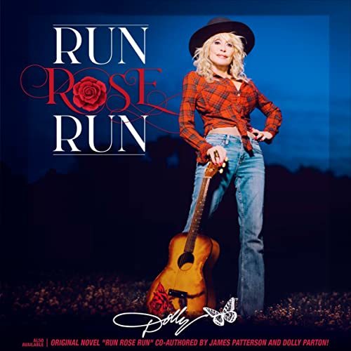 Run Rose Run [Audio CD] Dolly Parton