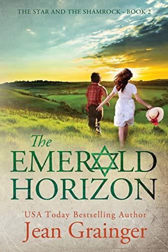 The Emerald Horizon (The Star and the Shamrock) Grainger, Jean