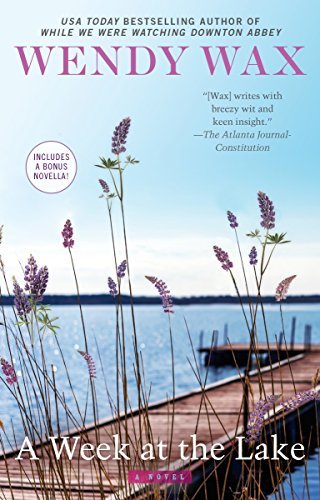 A Week at the Lake [Paperback] Wax, Wendy