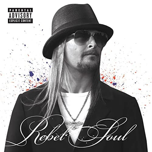 Rebel Soul [Audio CD] Kid Rock