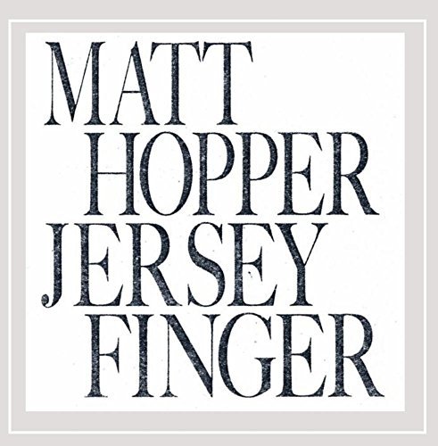 Jersey Finger [Audio CD] Matt Hopper