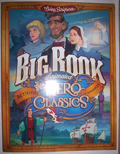 Living Scriptures Big Book The Hero Classics [Paperback] Bryan Jensen and Margie