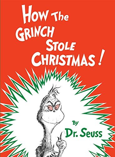 How the Grinch Stole Christmas! (Classic Seuss) [Hardcover] Dr. Seuss