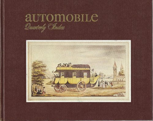 AUTOMOBILE QUARTERLY INDEX VOLUMES 9, 10, 11, 12 [Unknown Binding] Automobile