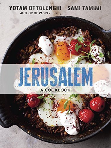Jerusalem: A Cookbook [Hardcover] Yotam Ottolenghi and Sami Tamimi
