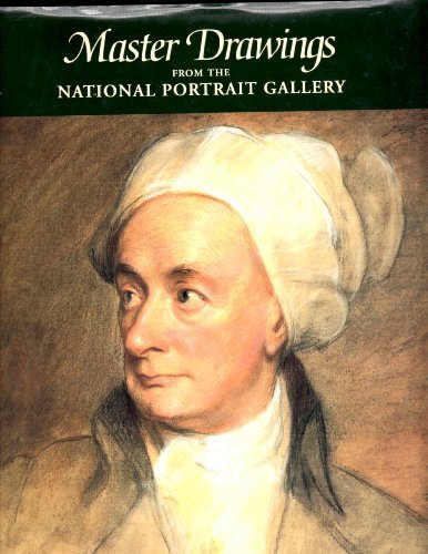 Master Drawings from the National Portrait Gallery Rogers, Malcolm