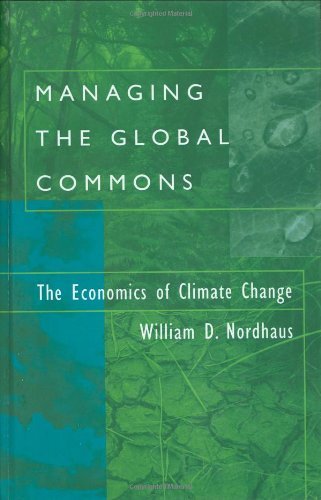 Managing the Global Commons: The Economics of Climate Change Nordhaus, William D