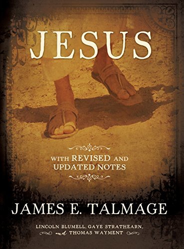 Jesus the Christ: With Revised and Updated Notes Thomas Wayment; Gaye Strathearn