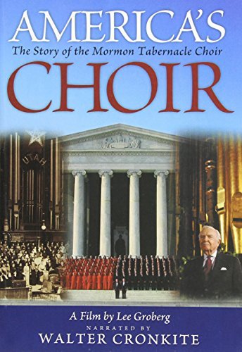 America's Choir: The Story of the Mormon Tabernacle Choir [DVD]