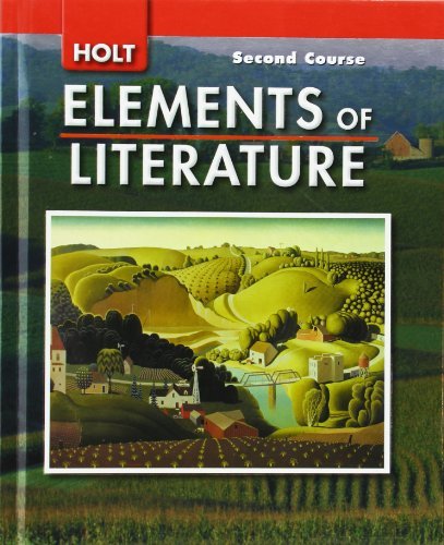 Elements of Literature: Student Edition Grade 8 Second Course 2007 [Hardcover] H
