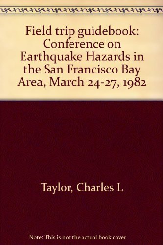 Field trip guidebook: Conference on Earthquake Hazards in the San Francisco Bay