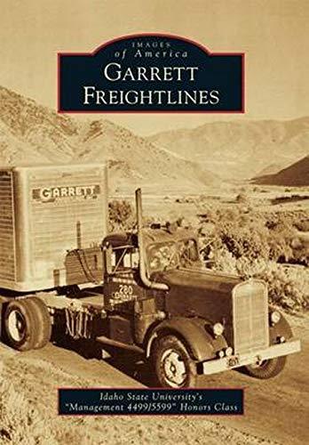 Garrett Freightlines (Images of America) [Paperback] Idaho State Universitys "M