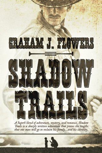 Shadow Trails [Paperback] Flowers, Graham J.