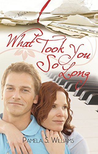 What Took You So Long? Pamela Stott Williams