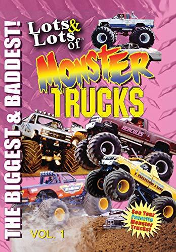 Lots & Lots of Monster Trucks Volume 1 - The Biggest and Baddest [DVD]