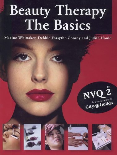 Beauty Therapy [Paperback] Maxine Whittaker; Debbie Forsythe-Conroy and Judith I