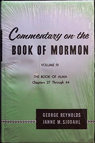 Commentary on the Book of Mormon Volume IV 4 [Unknown Binding] George Reynolds &