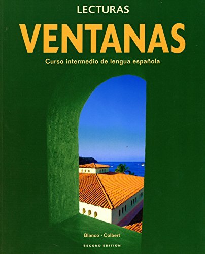 Ventanas - Lecturas: Curso Intermedio De Lengua Espanola (Spanish Edition) [Pape