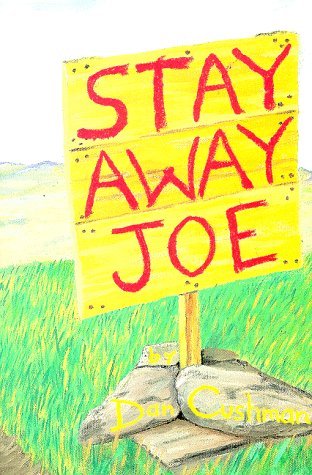 Stay Away, Joe Cushman, Dan