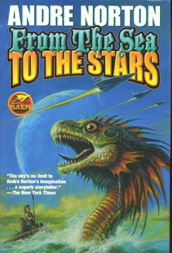 From the Sea to the Stars: Sea Siege & Star Gate by Andre Norton (2011) Hardcove