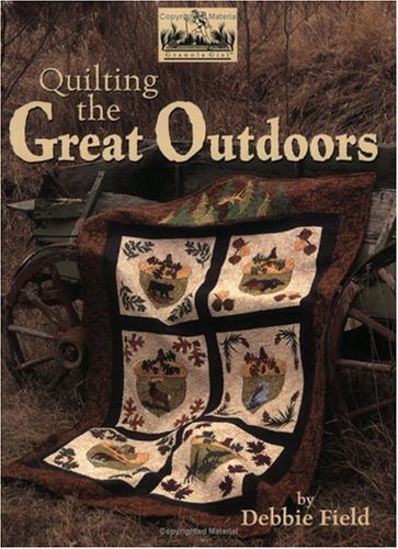 Quilting The Great Outdoors Field, Debbie