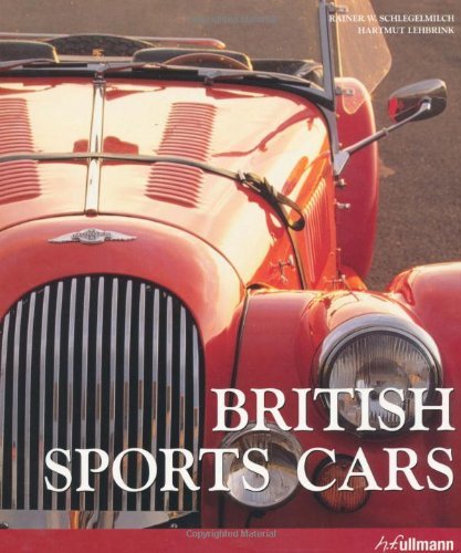 British Sports Cars [Perfect Paperback] Schlegelmilch, Rainer W. and Lehbrink, H