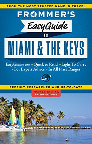 Frommer's EasyGuide to Miami and the Keys (Easy Guides) Appell, David Paul