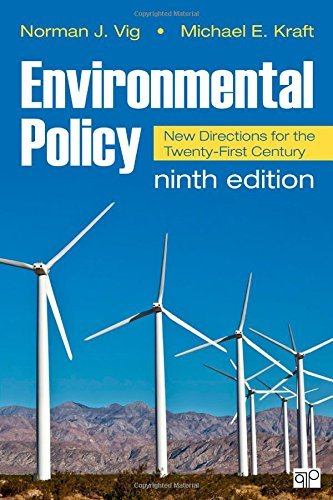 Environmental Policy: New Directions for the Twenty-First Century Vig, Norman J.