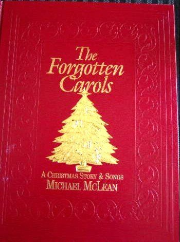 The Forgotten Carols (Book Only) McLean, Michael