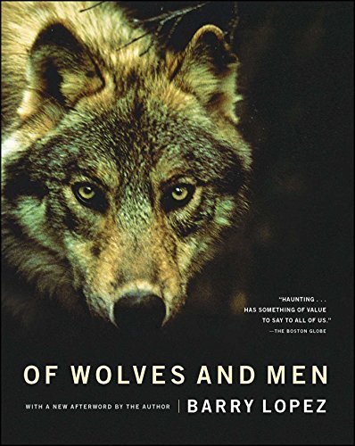 Of Wolves and Men [Paperback] Barry Holstun Lopez and John Baugess