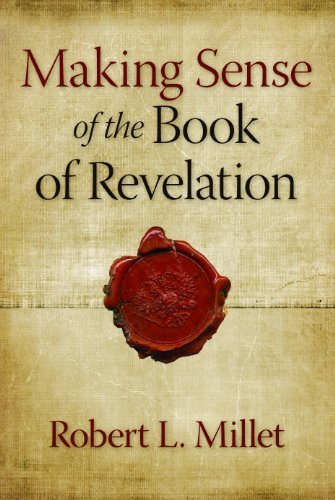 Making Sense of the Book of Revelation [Paperback] Robert L. Millet