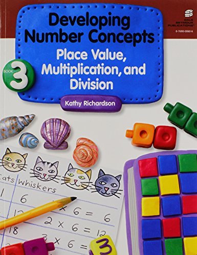 Developing Number Concepts, Book 3: Place Value, Multiplication, and Division Ka