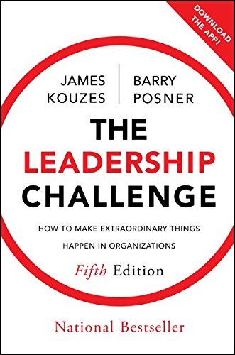 The Leadership Challenge: How to Make Extraordinary Things Happen in Organizatio