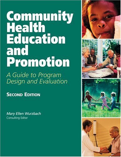Community Health Education And Promotion: A Guide To Program Design And Evaluati