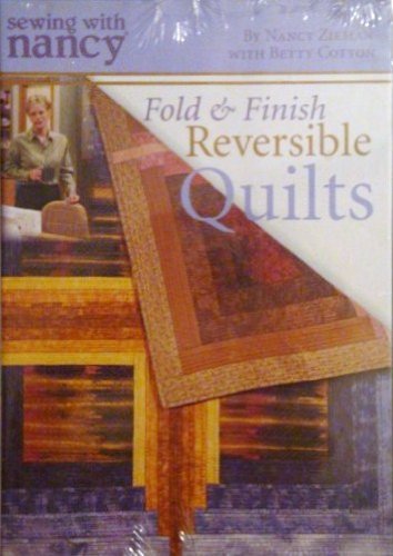 Sewing with Nancy: Fold & Finish Reversible Quilts [DVD]