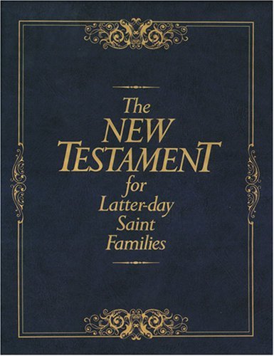 The New Testament for Latter-Day Saint Families [Hardcover] Valletta, Thomas; Ba