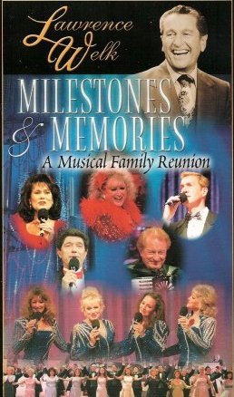 Lawrence Welk: Milestones and Memories [VHS Tape]