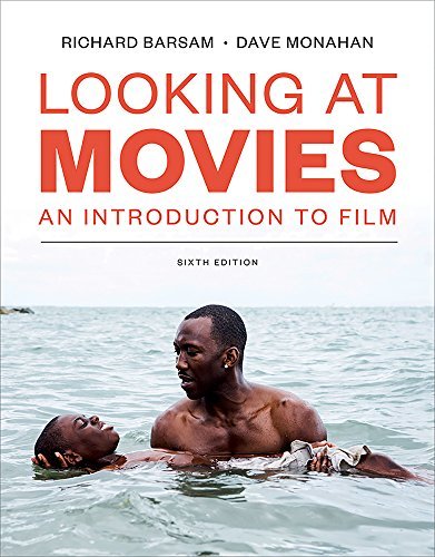 Looking at Movies (Sixth Edition) Monahan, Dave