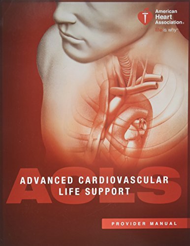 Advanced Cardiovascular Life Support (ACLS) Provider Manual Advanced Cardiovascu