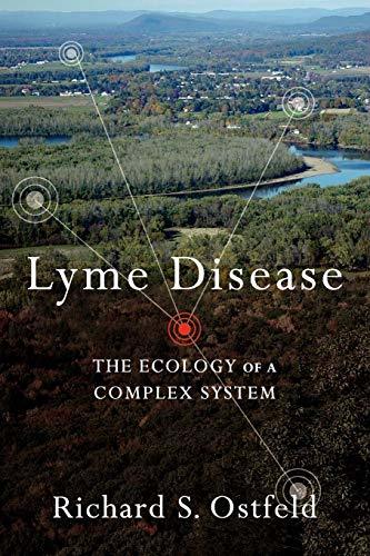 Lyme Disease: The Ecology of a Complex System [Paperback] Ostfeld, Richard