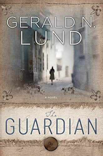 The Guardian [Paperback] Gerald N. Lund