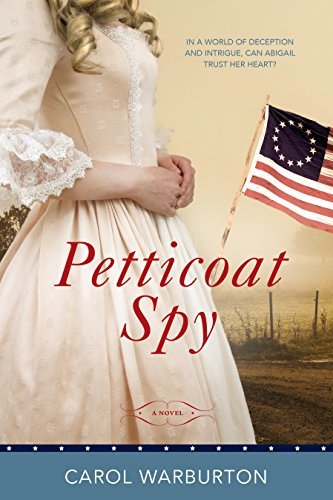 Petticoat Spy [Paperback] Carol Warburton