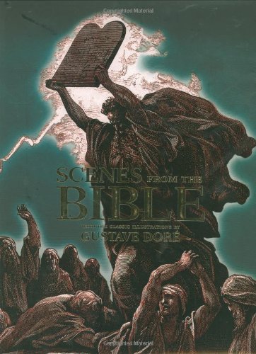 Scenes from the Bible Dore, Gustave and Arcturus Publishing
