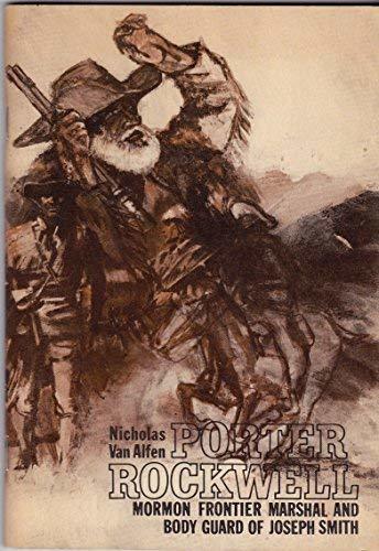 Orrin Porter Rockwell, Mormon frontier marshal Van Alfen, Nicholas