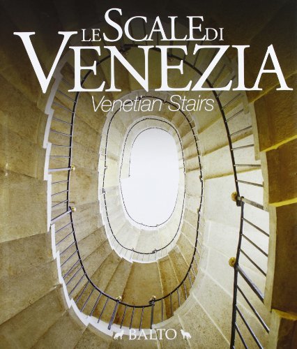 Le Scale Di Venezia [Hardcover] Disorio, Ileana Chiappini and Trivellato, Koko